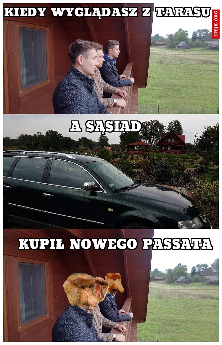 KIEDY WYGLĄDASZ Z TARASU