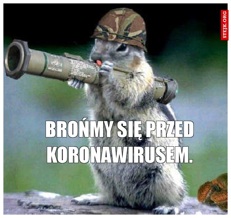 Brońmy się przed koronawirusem.