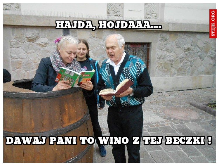 hAJDA, HOJDAAA....