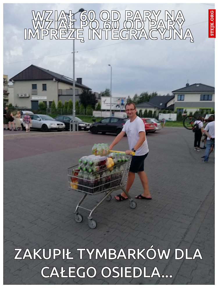 Wziął po 60 od pary