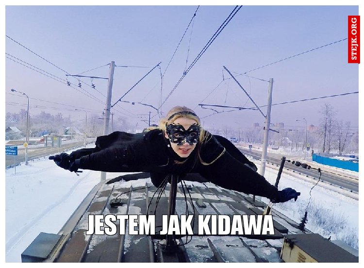 Jestem jak Kidawa