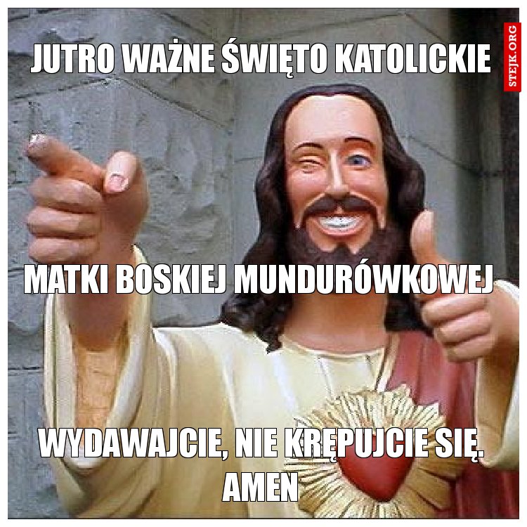 Jutro ważne święto katolickie