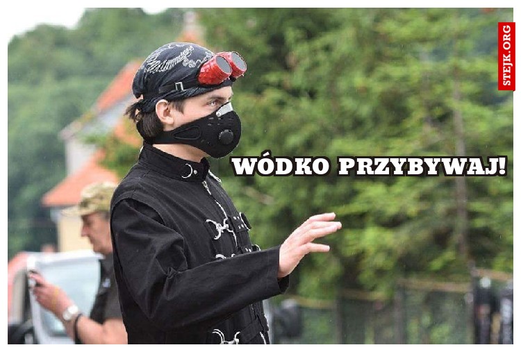 Wódko Przybywaj!