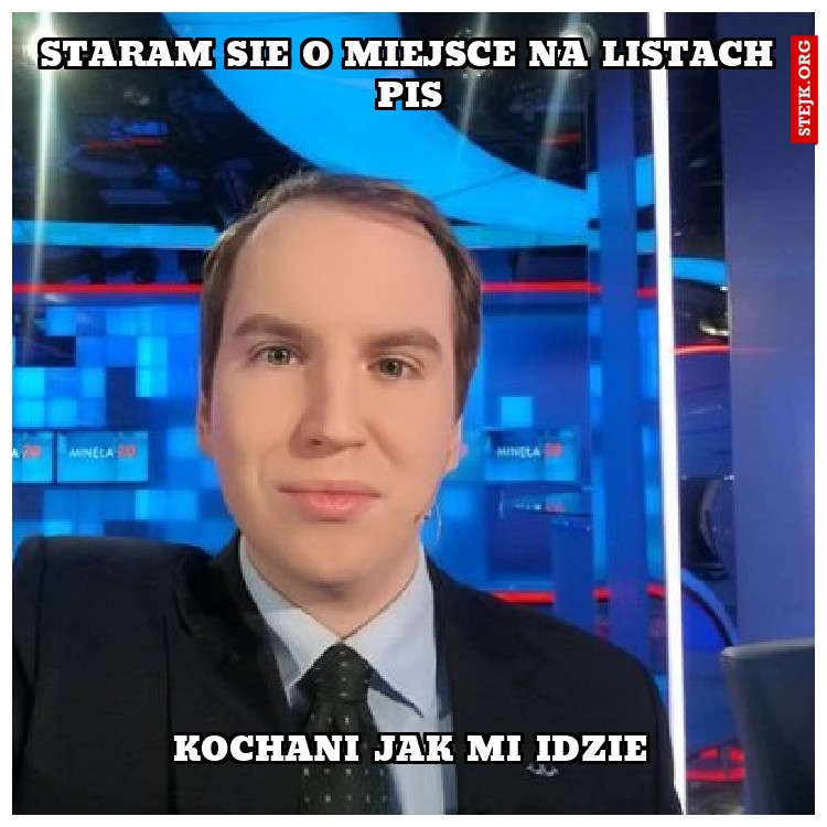 STARAM SIE O MIEJSCE NA LISTACH PIS