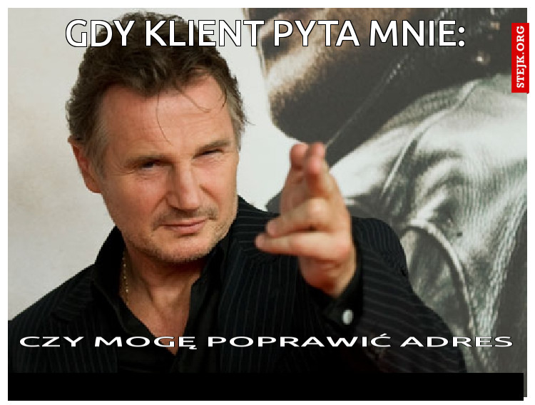 Gdy klient pyta mnie: