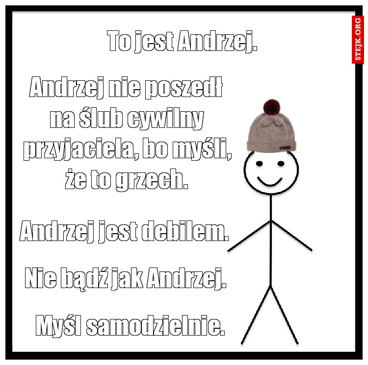 To jest Andrzej