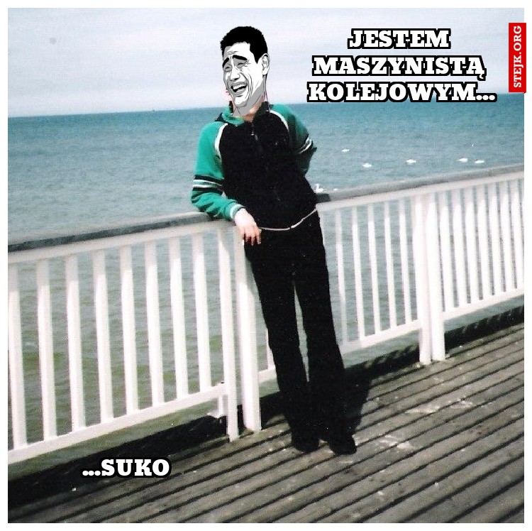 Jestem Maszynistą Kolejowym...