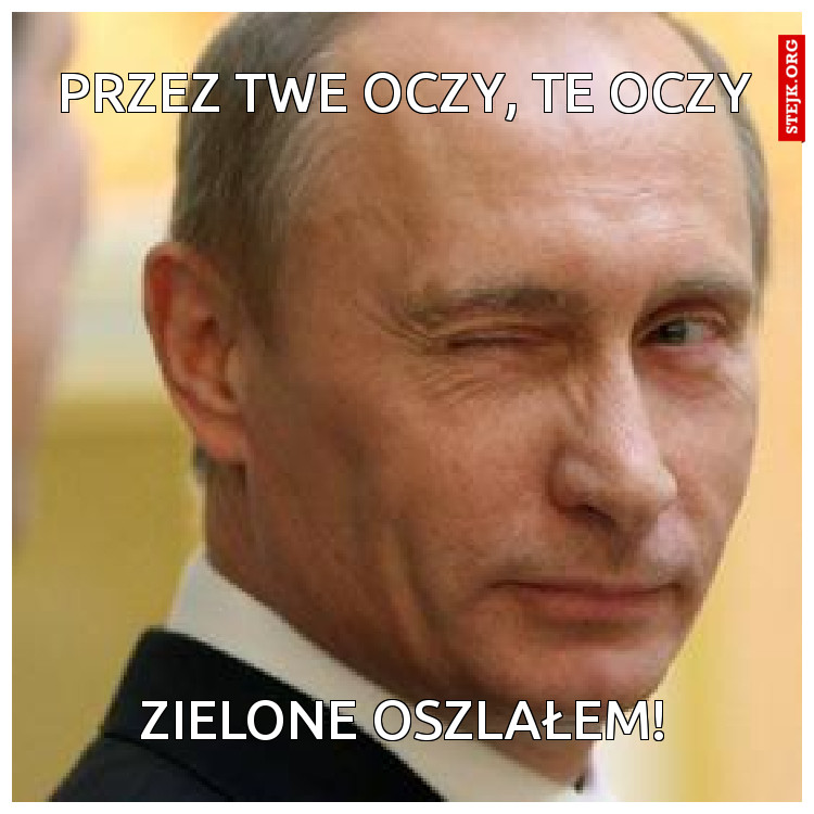 Przez twe oczy, te oczy
