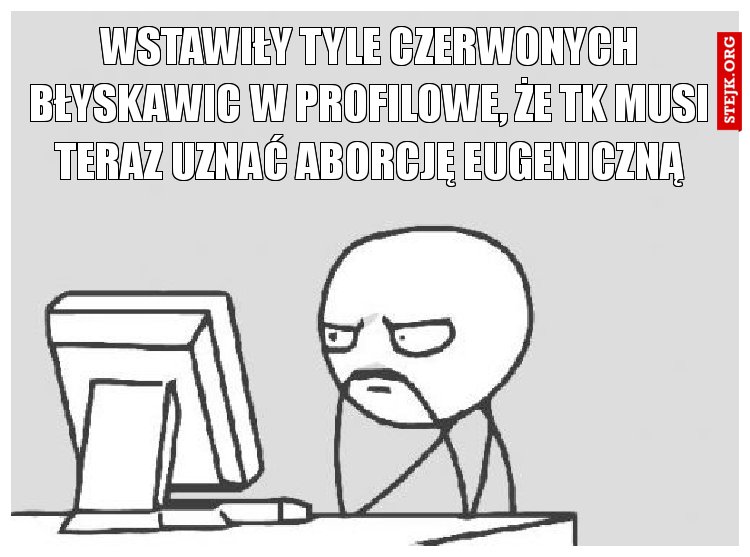 Wstawiły tyle czerwonych błyskawic w profilowe, że TK Musi teraz uznać aborcję eugeniczną