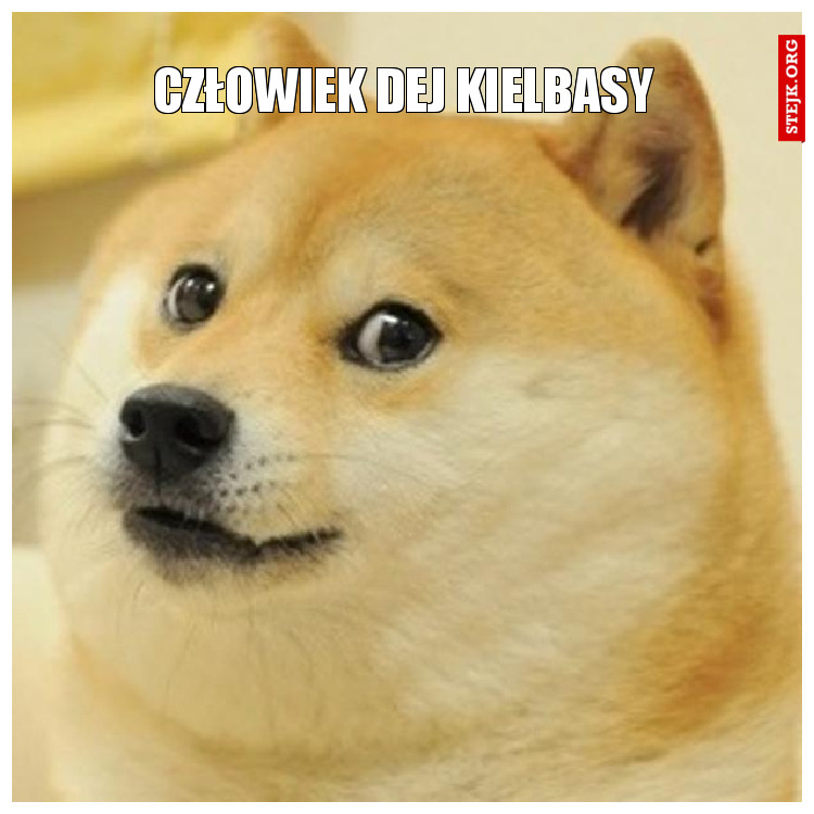 człowiek dej kielbasy