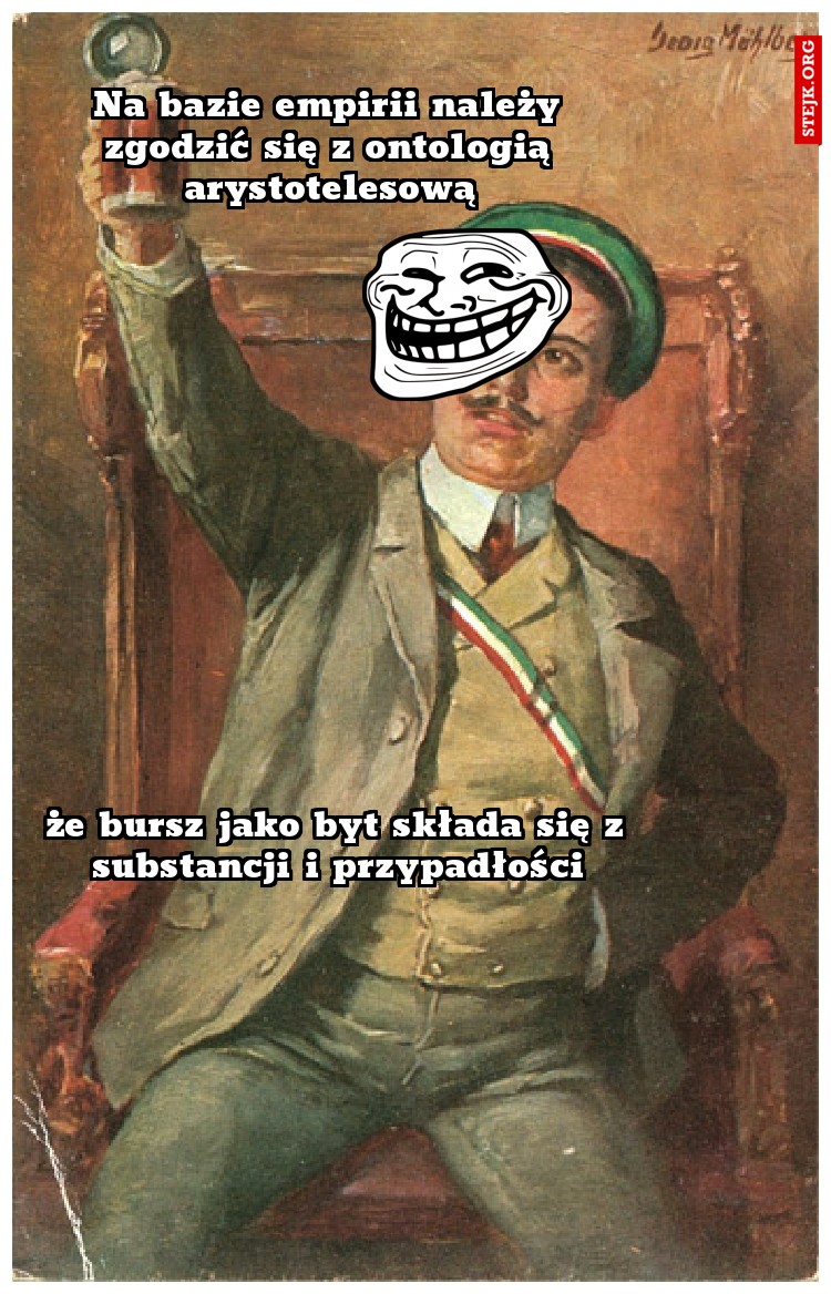 Na bazie empirii należy zgodzić się z ontologią arystotelesową