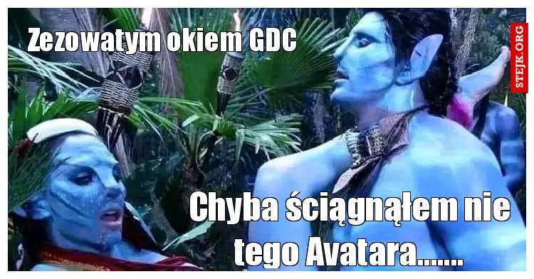 Chyba ściągnąłem nie tego Avatara.......