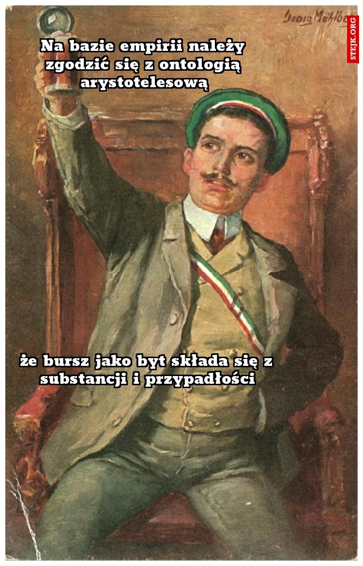 Na bazie empirii należy zgodzić się z ontologią arystotelesową