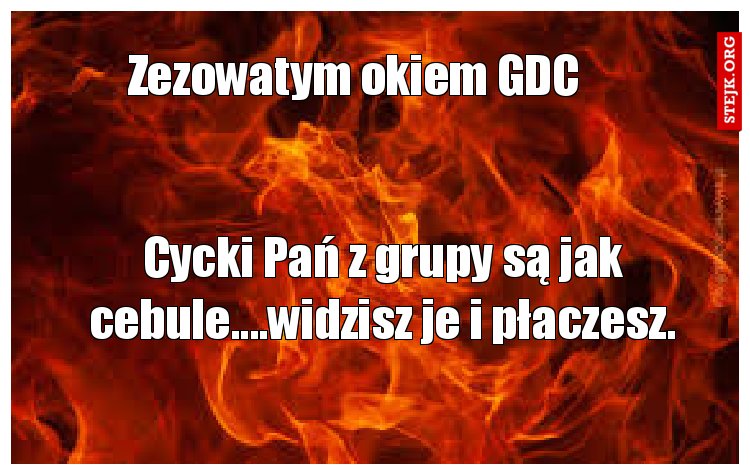 Cycki Pań z grupy są jak cebule....widzisz je i płaczesz.