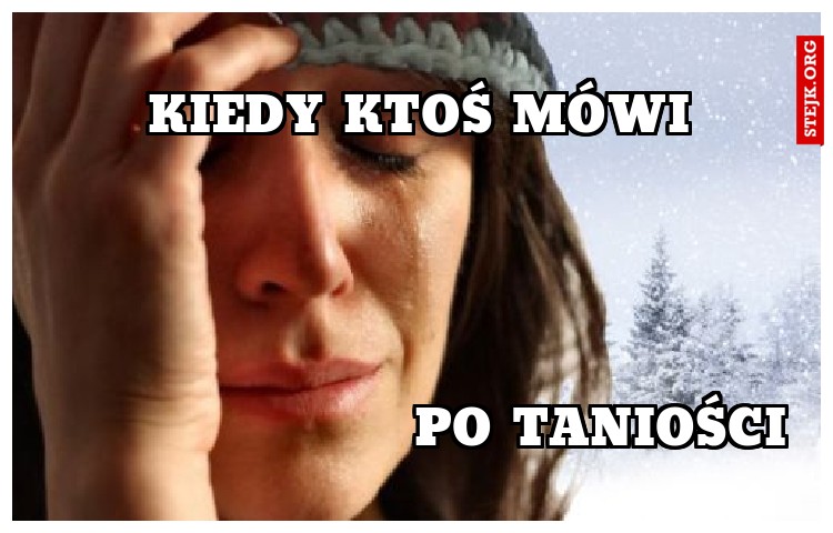 Kiedy ktoś mówi