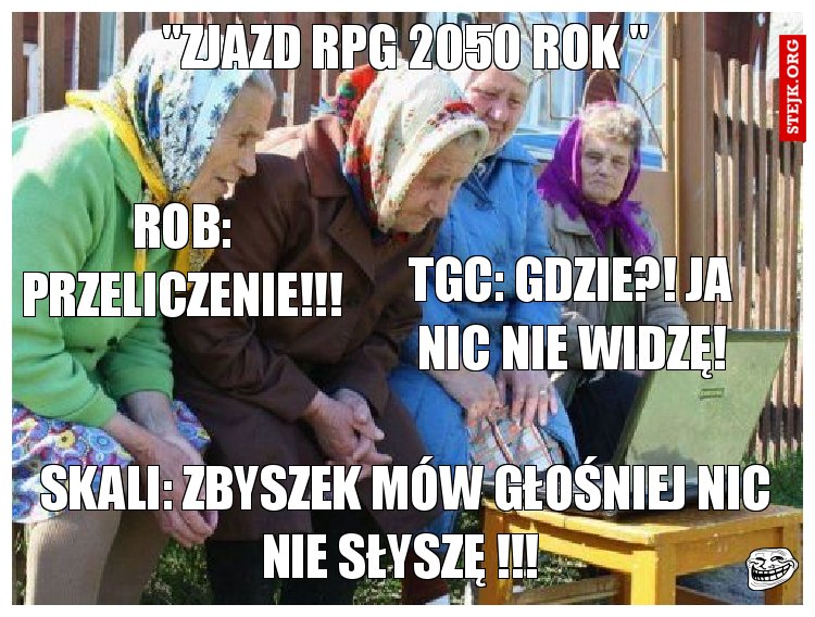 "zjazd rpg 2050 rok "