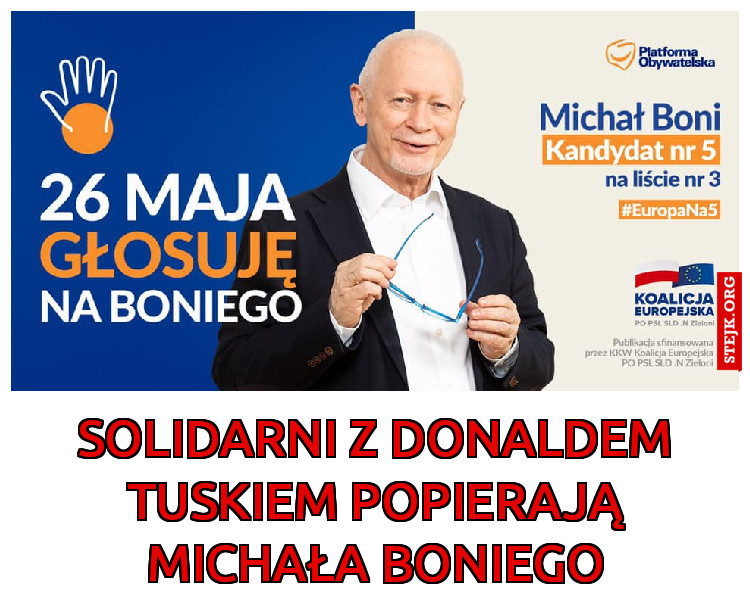 solidarni z donaldem tuskiem popierają michała boniego