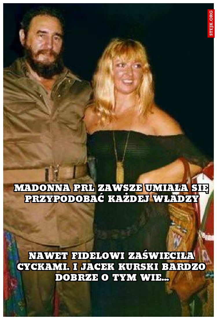 MADONNA PRL ZAWSZE UMIAŁA SIĘ PRZYPODOBAĆ KAŻDEJ WŁADZY