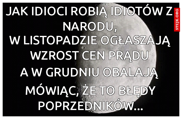 jak idioci robią idiotów z narodu,