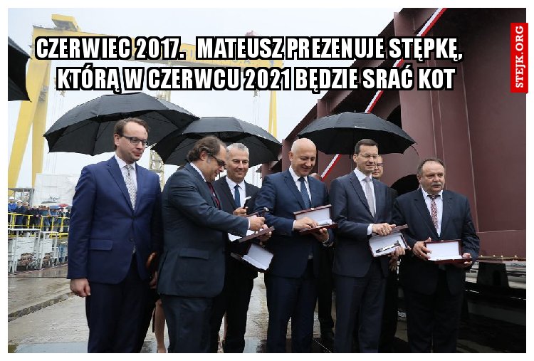 Czerwiec 2017.   Mateusz prezenuje stępkę,    którą w czerwcu 2021 będzie srać kot