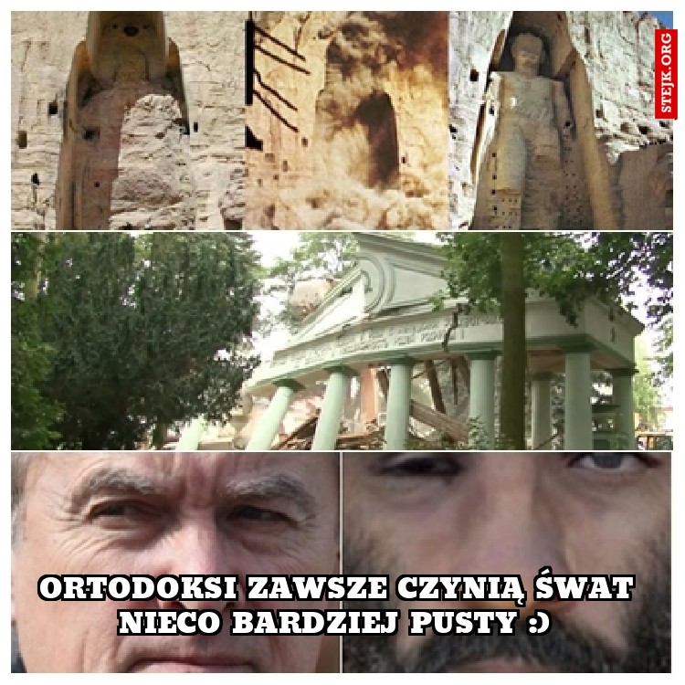 Ortodoksi zawsze czynią śwat nieco bardziej pusty :) 