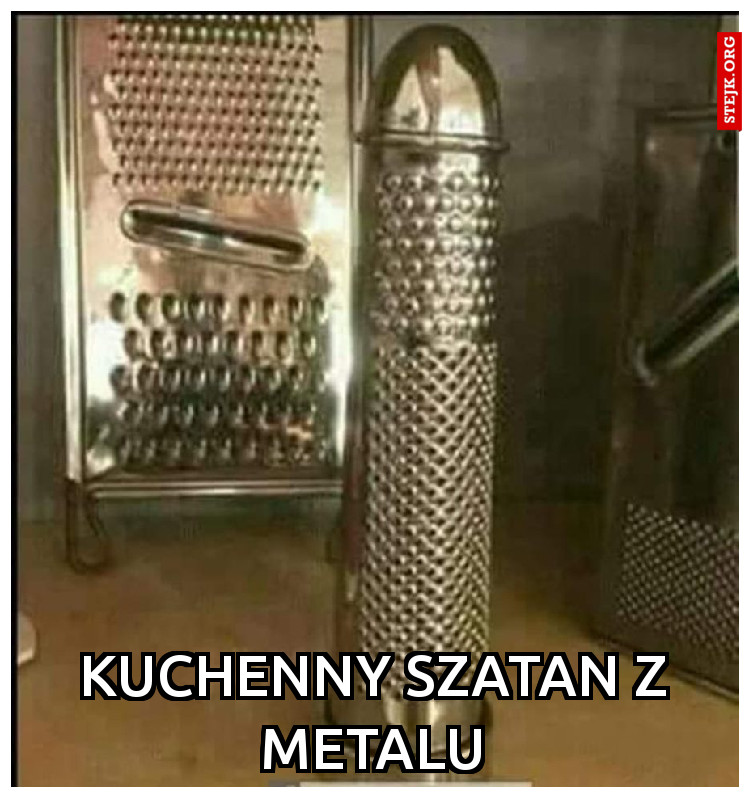 Kuchenny szatan z metalu