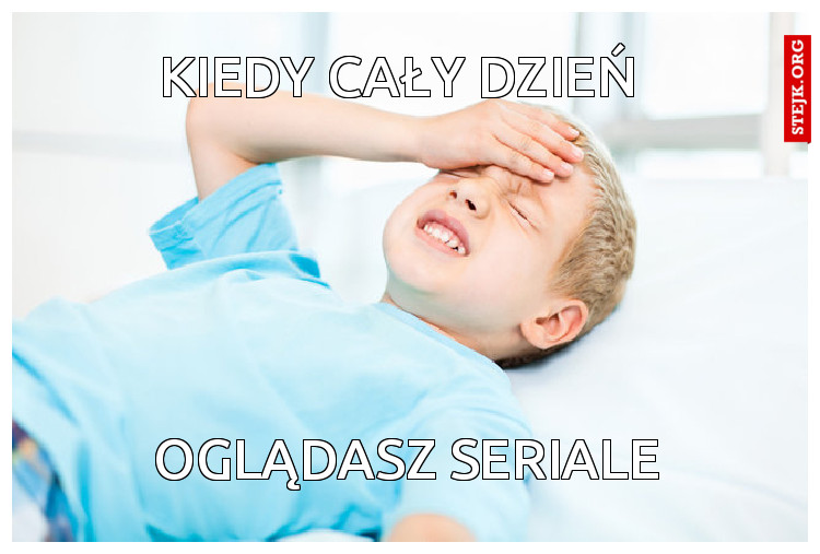 Kiedy cały dzień 