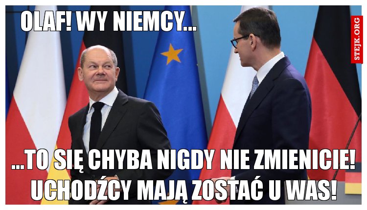 Olaf! Wy niemcy...