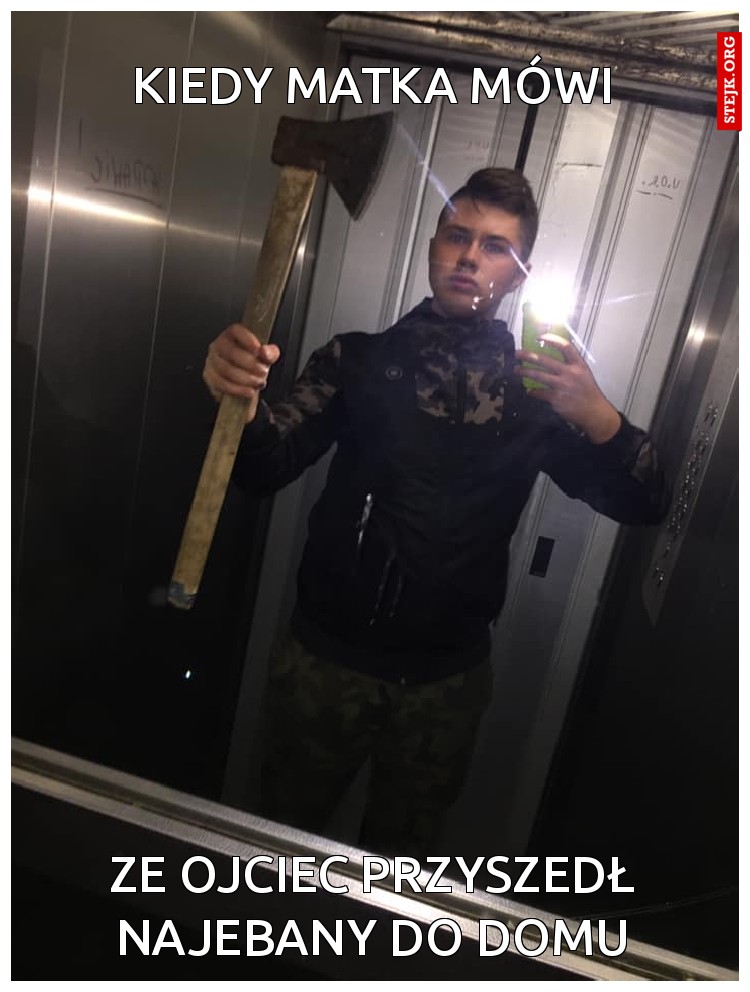 kiedy matka mówi