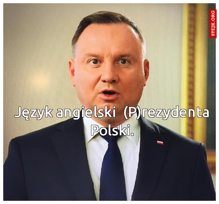 Język angielski  (P)rezydenta Polski.