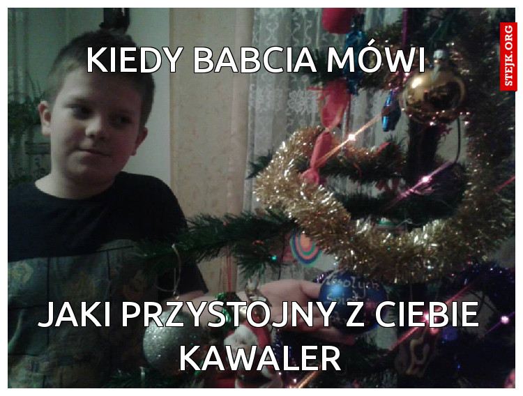 KIEDY BABCIA MÓwi 