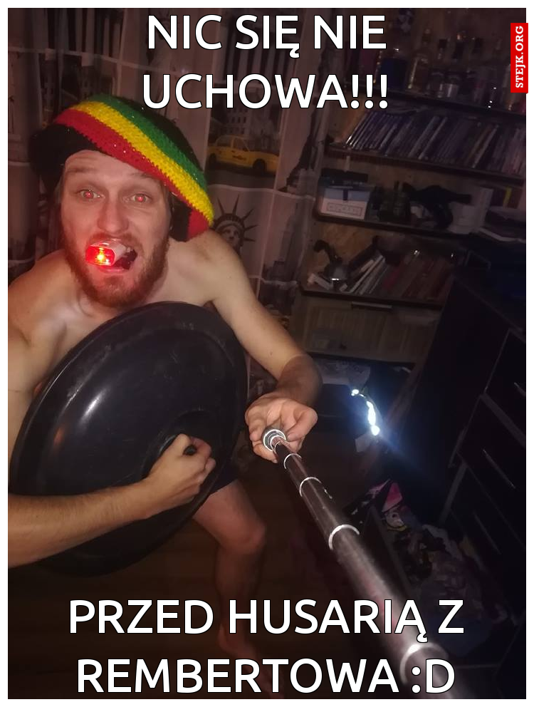 nic się nie uchowa!!!