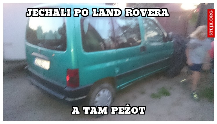 Jechali Po Land ROVERA
