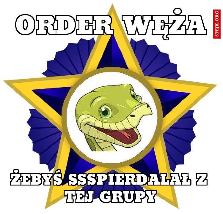 ORDER WĘŻA
