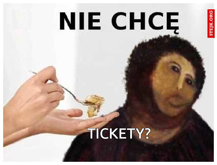 TICKETY?