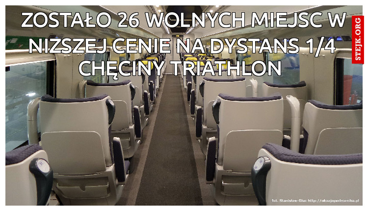 zostało 26 wolnych miejsc w nizszej cenie na dystans 1/4 