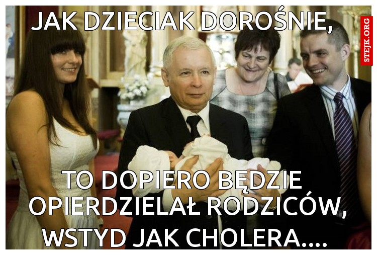 Jak dzieciak dorośnie, 