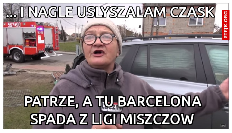 ... i nagle uslyszalam czask