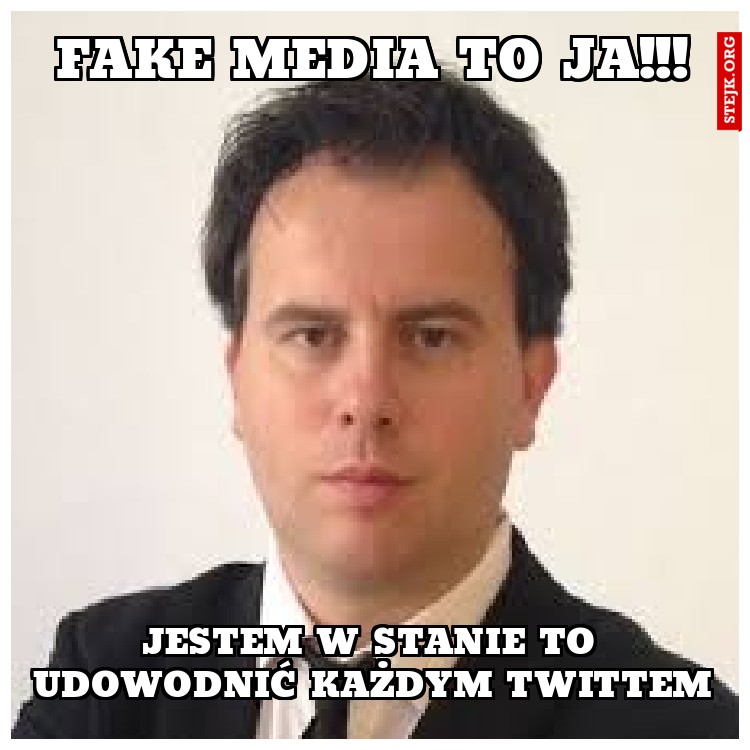 fake media to ja!!!