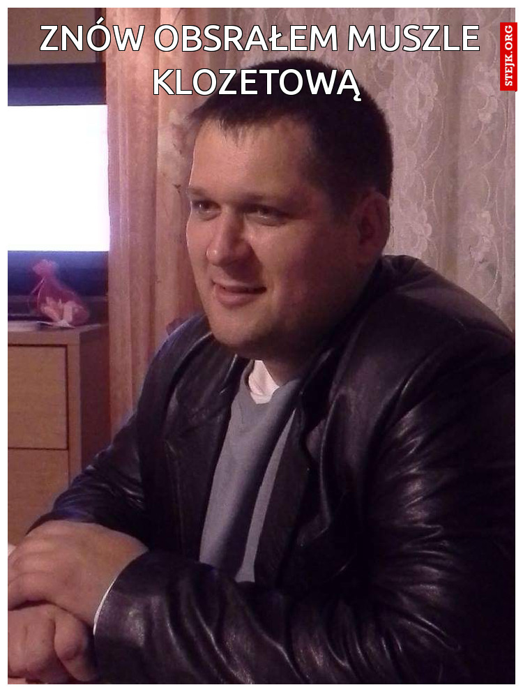 Znów obsrałem muszle klozetową 