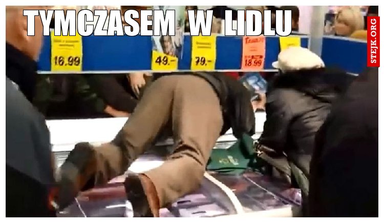 tymczasem  w  lidlu