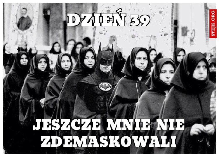 Dzień 39