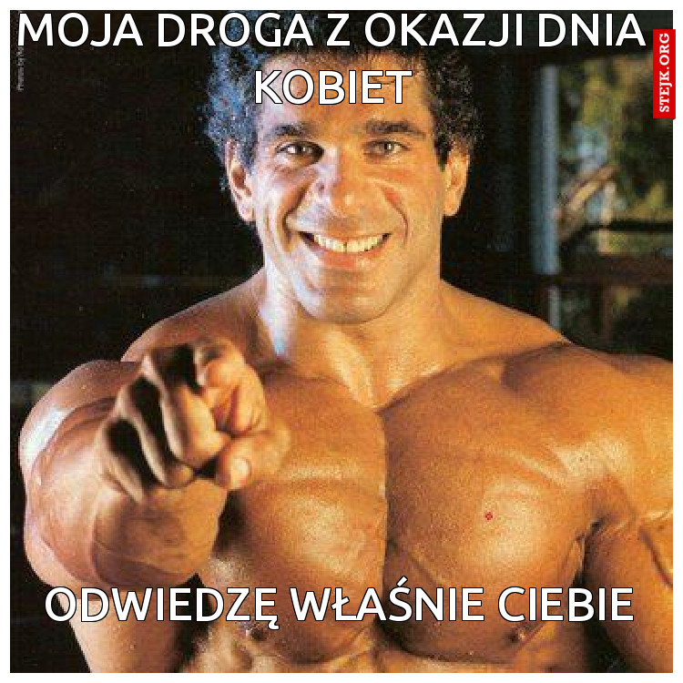 Moja droga z okazji dnia kobiet