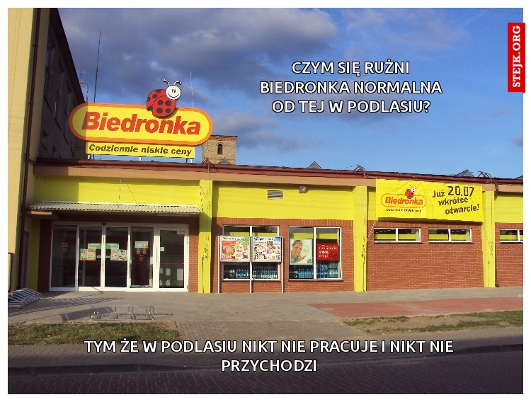 czym się rużni biedronka normalna od tej w podlasiu?