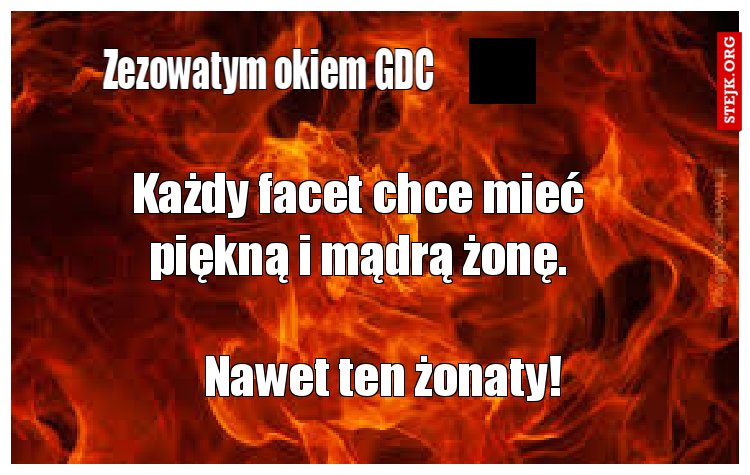 Każdy facet chce mieć piękną i mądrą żonę.