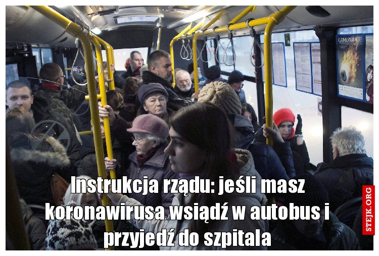 Instrukcja rządu: jeśli masz koronawirusa wsiądź w autobus i przyjedź do szpitala