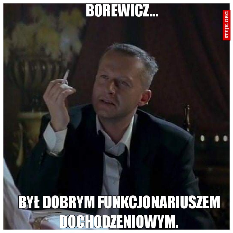 Borewicz...