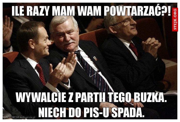 Ile razy mam Ci powtarzać?