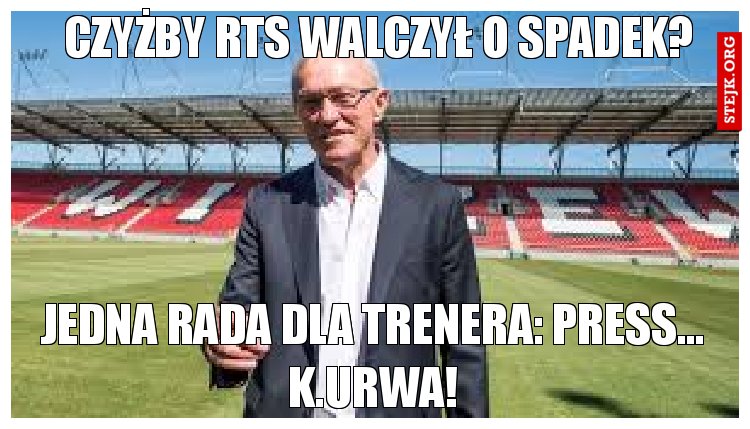 Czyżby RTS walczył o spadek?