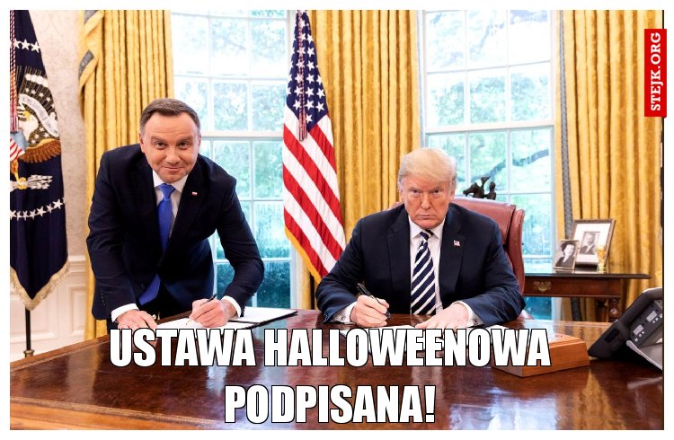 Ustawa Halloweenowa podpisana!